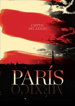 portada París - México, Capital del Exilio