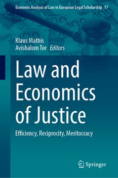 portada Law and Economics of Justice: Efficiency, Reciprocity, Meritocracy (en Inglés)