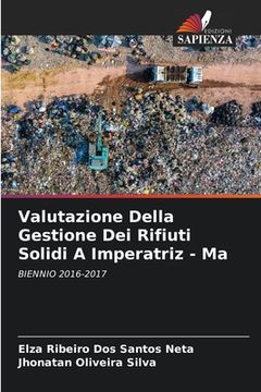portada Valutazione Della Gestione Dei Rifiuti Solidi A Imperatriz - Ma (in Italian)