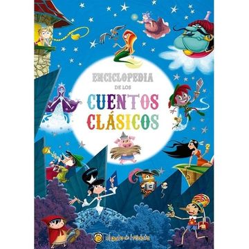 portada La enciclopedia de los cuentos clasicos (in Spanish)