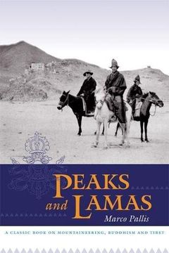 portada Peaks and Lamas: A Classic Book on Mountaineering, Buddhism and Tibet (in English)