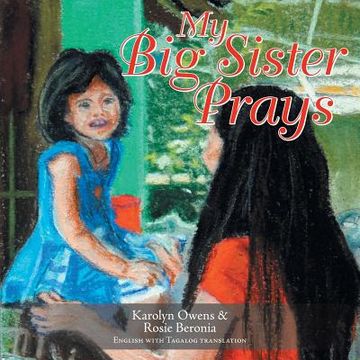 portada My Big Sister Prays (en Inglés)