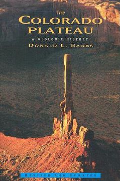 portada the colorado plateau: a geologic history