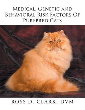 portada Medical, Genetic and Behavioral Risk Factors of Purebred Cats (en Inglés)