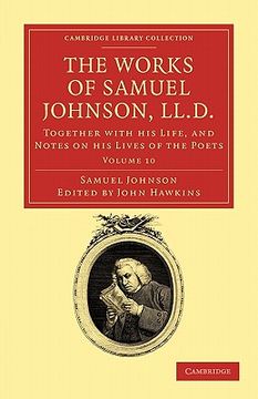 portada The Works of Samuel Johnson, Ll. D. 11 Volume Set: The Works of Samuel Johnson, Ll. D. Volume 10 Paperback (Cambridge Library Collection - Literary Studies) (en Inglés)