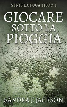 portada Giocare sotto la pioggia (en Italiano)