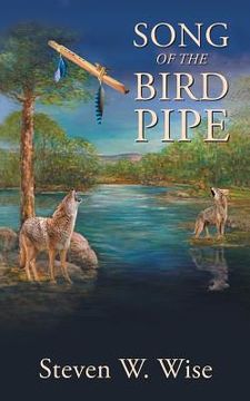 portada Song of the Bird Pipe (en Inglés)