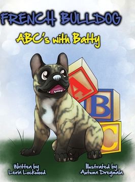 portada French Bulldog ABC's with Batty (en Inglés)