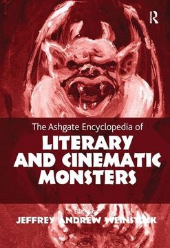 portada The Ashgate Encyclopedia of Literary and Cinematic Monsters (in English)