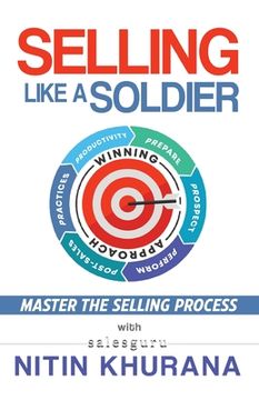 portada Selling Like a Soldier (en Inglés)