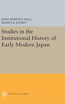 portada Studies in the Institutional History of Early Modern Japan (Princeton Legacy Library) (en Inglés)