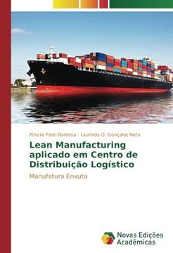 portada Lean Manufacturing aplicado em Centro de Distribuição Logístico: Manufatura Enxuta