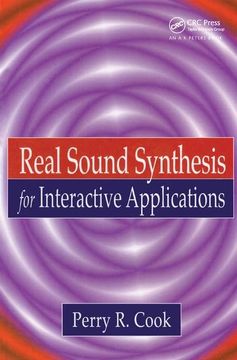 portada Real Sound Synthesis for Interactive Applications (en Inglés)