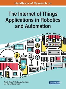 portada Handbook of Research on the Internet of Things Applications in Robotics and Automation