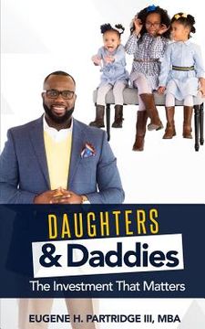portada Daughters & Daddies: The Investment That Matters (en Inglés)