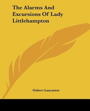 portada the alarms and excursions of lady littlehampton (en Inglés)