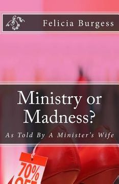 portada Ministry or Madness: As Told By A Minister's Wife (en Inglés)