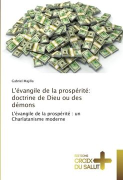 portada L'évangile de la prospérité: doctrine de Dieu ou des démons: L'évangile de la prospérité : un Charlatanisme moderne (French Edition)