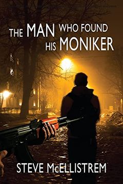 portada The man who Found his Moniker (en Inglés)