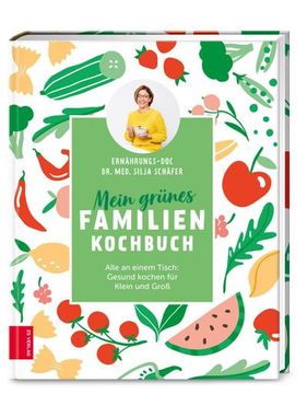 portada Mein Grünes Familienkochbuch: Alle an Einem Tisch: Gesund Kochen für Klein und Groß (in German)