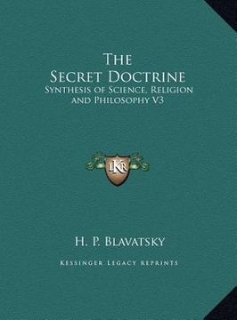 portada the secret doctrine: synthesis of science, religion and philosophy v3 (in English)