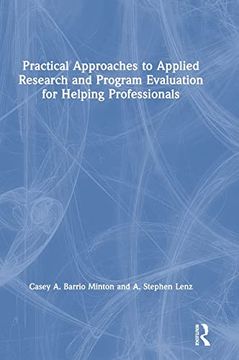 portada Practical Approaches to Applied Research and Program Evaluation for Helping Professionals (en Inglés)