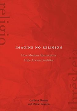 portada Imagine no Religion: How Modern Abstractions Hide Ancient Realities (in English)