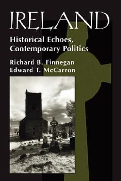 portada ireland: historival echoes, contemporary politics (en Inglés)