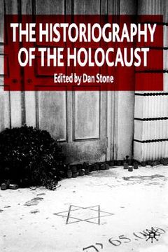 portada the historiography of the holocaust (en Inglés)