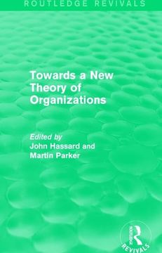 portada Routledge Revivals: Towards a New Theory of Organizations (1994) (en Inglés)
