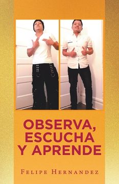portada Observa, Escucha Y Aprende (in Spanish)