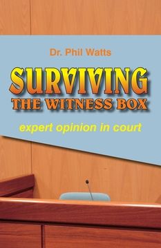 portada Surviving the Witness Box: expert opinion in court