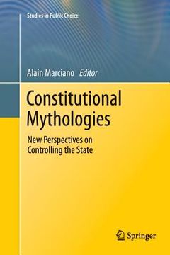 portada Constitutional Mythologies: New Perspectives on Controlling the State (in English)