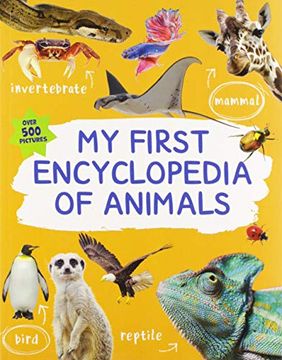 portada My First Encyclopedia of Animals (Kingfisher First Reference) (in English)