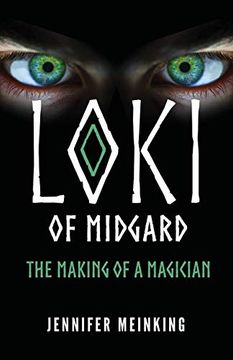 portada Loki of Midgard: The Making of a Magician: 1 (The Loki of Midgard Series) (en Inglés)