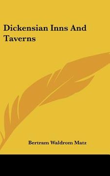 portada dickensian inns and taverns (en Inglés)