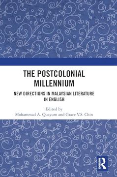 portada The Postcolonial Millennium: New Directions in Malaysian Literature in English (en Inglés)