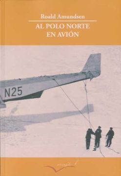 portada Al polo norte en avión. (in Spanish)