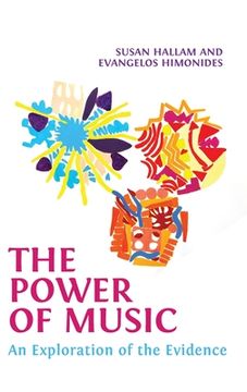 portada The Power of Music: An Exploration of the Evidence (in English)