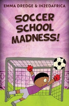 portada Soccer School Madness! (en Inglés)