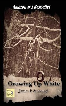 portada Growing Up White (en Inglés)