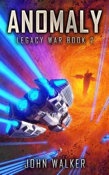 portada Anomaly: Legacy War Book 7 (en Inglés)