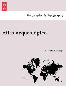 portada atlas arqueolo gico. (en Inglés)