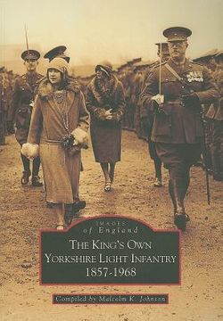 portada the king's own yorkshire light infantry, 1857-1968 (in English)
