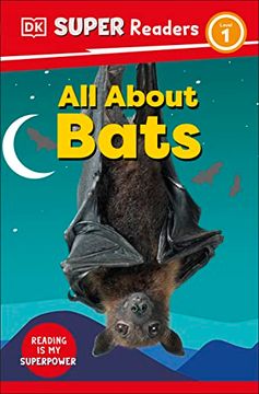 portada Dk Super Readers Level 1 all About Bats 