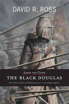 portada James the Good: The Black Douglas (en Inglés)