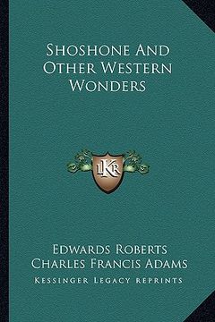 portada shoshone and other western wonders (en Inglés)