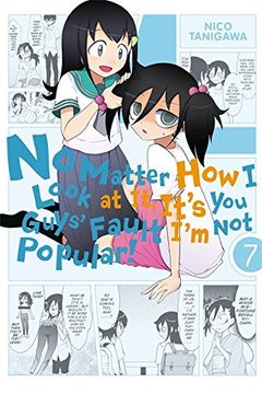 portada No Matter how i Look at it, It's you Guys' Fault i'm not Popular! , Vol. 7 (in English)