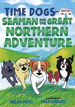 portada Time Dogs: Seaman and the Great Northern Adventure (in English)