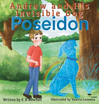 portada Andrew and his Invisible dog "Poseidon" (en Inglés)